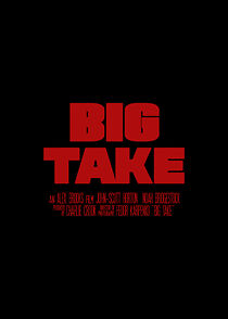 Watch Big Take (Short 2024)