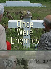 Watch Once Were Enemies