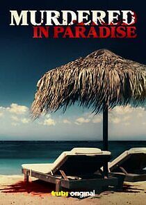 Watch Murdered in Paradise