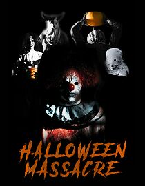 Watch Halloween Massacre
