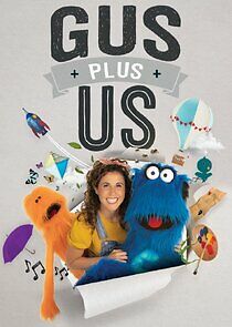 Watch Gus Plus Us