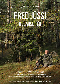 Watch Fred Jüssi. The Beauty of Being
