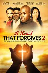 Watch A Heart That Forgives 2: The Battle Within