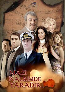 Watch Mazi Kalbimde Yaradır