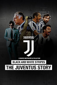 Watch Black and White Stripes: The Juventus Story