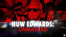 Watch Huw Edwards: Unmasked