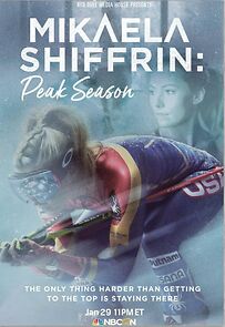 Watch Mikaela Shiffrin: Peak Season