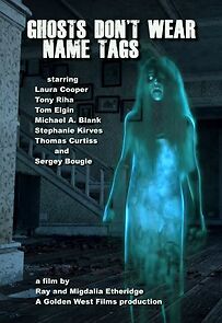 Watch Ghosts Don't Wear Name Tags
