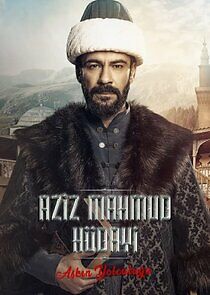 Watch Aziz Mahmud Hüdayi: Aşkın Yolculuğu