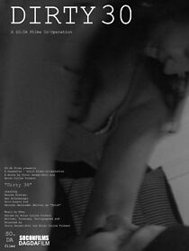Watch Dirty 30 (Short 2011)