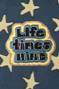 Watch Life Times Nine (Short 1973)