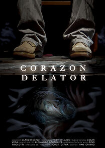Watch Corazón Delator (Short 2010)