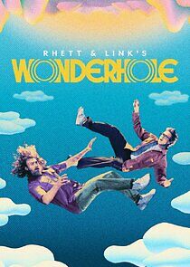 Watch Rhett & Link's Wonderhole