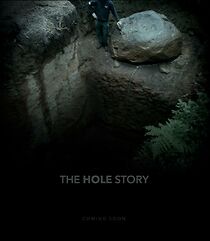 Watch The Hole Story