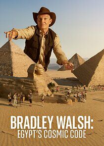 Watch Bradley Walsh: Egypt's Cosmic Code