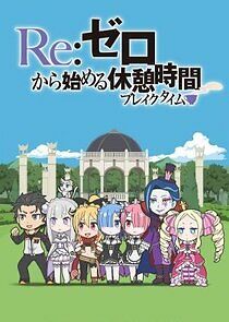 Watch Re:Zero kara Hajimeru Break Time