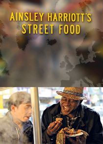 Watch Ainsley Harriott's Street Food
