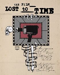 Watch The Film Lost to Time
