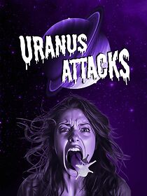 Watch Uranus Attacks