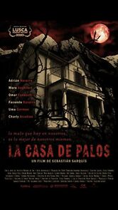 Watch La casa de palos