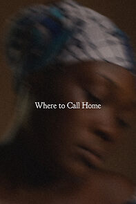 Watch Where to Call Home (Short 2021)