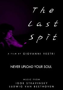 Watch The Last Spit (Short 2025)