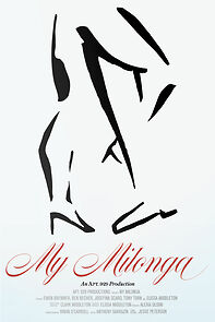Watch My Milonga (Short 2015)