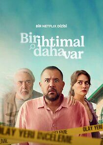 Watch Bir İhtimal Daha Var