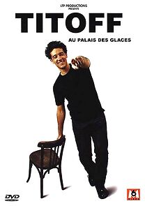 Watch Titoff au Palais des Glaces
