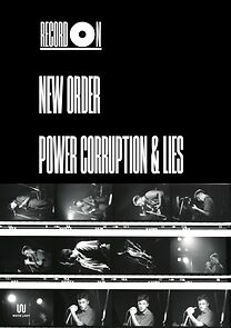 Watch Record On: New Order - Power, Corruption & Lies
