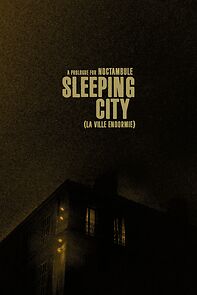 Watch Sleeping City - La ville endormie (a prologue for Noctambule) (Short 2023)