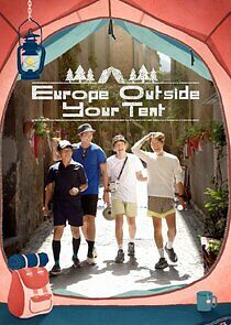 Watch Europe Outside Your Tent