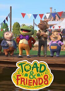 Watch Toad & Friends