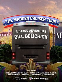 Watch The Madden Cruiser Tour: A Bayou Adventure with Bill Belichick (TV Special 2025)