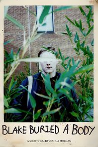 Watch Blake Buried a Body (Short 2025)