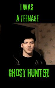 Watch I Was a Teenage Ghost Hunter