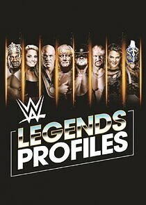 Watch WWE Legend Profiles