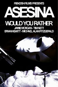 Watch Asesina I: Would You Rather (Short 2021)