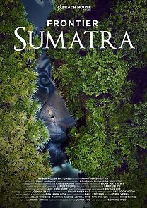 Watch Frontier Sumatra