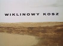 Watch Wiklinowy kosz (Short 1967)