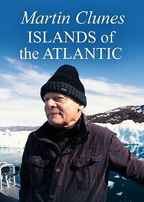 Watch Martin Clunes: Islands of the Atlantic
