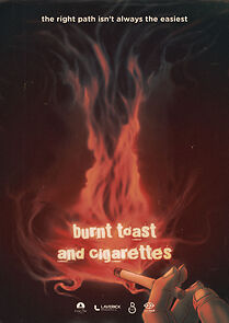 Watch Burnt Toast and Cigarettes (Short 2022)
