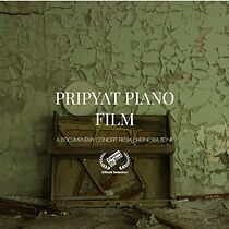 Watch Pripyat Piano (Short 2020)