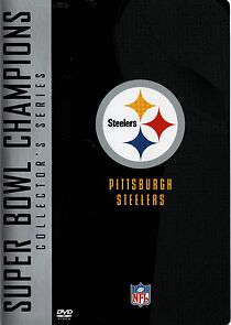 Watch Super Bowl Champions Collector's Series: Pittsburgh Steelers