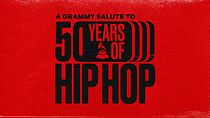 Watch A Grammy Salute to 50 Years of Hip Hop (TV Special 2023)