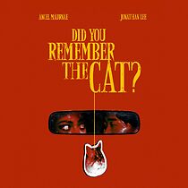 Watch Did You Remember the Cat (Short 2025)