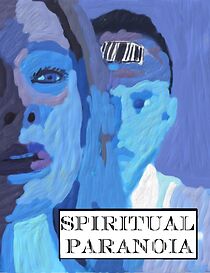 Watch Spiritual Paranoia