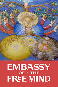 Watch Embassy of the Free Mind