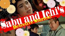 Watch Sabu and Ichi's Detective Stories 4