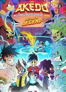 Watch Akedo: Ultimate Arcade Warriors